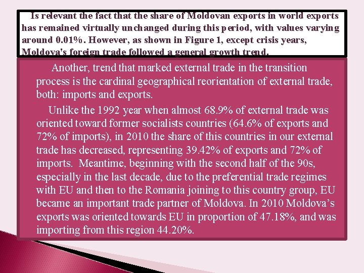 Is relevant the fact that the share of Moldovan exports in world exports has
