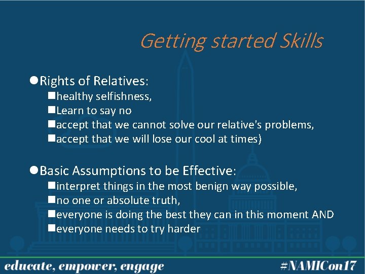 Getting started Skills l. Rights of Relatives: nhealthy selfishness, n. Learn to say no