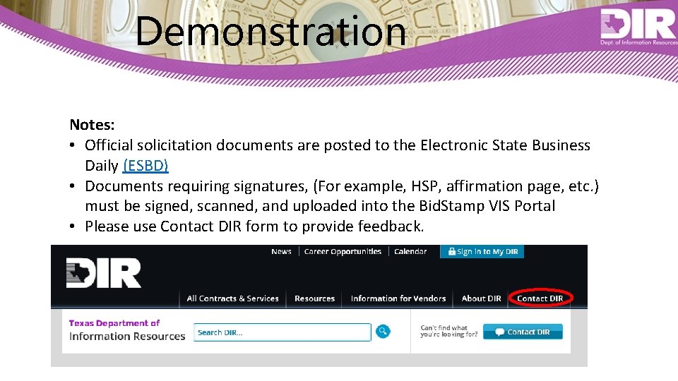 Demonstration Notes: • Official solicitation documents are posted to the Electronic State Business Daily