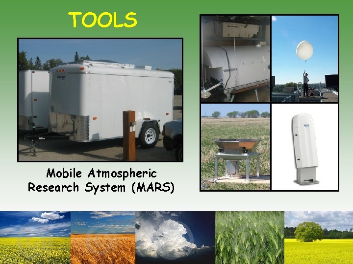 TOOLS Mobile Atmospheric Research System (MARS) 