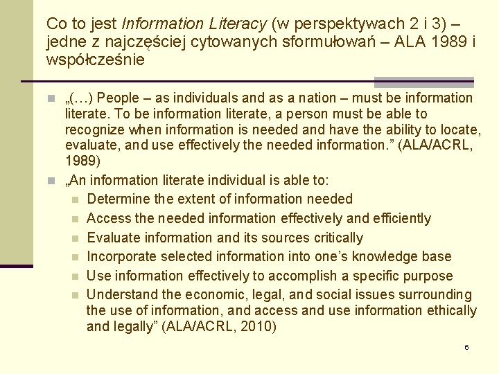 Co to jest Information Literacy (w perspektywach 2 i 3) – jedne z najczęściej
