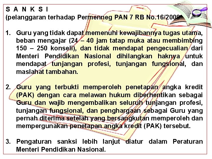 S A N K S I (pelanggaran terhadap Permenneg PAN 7 RB No. 16/2009