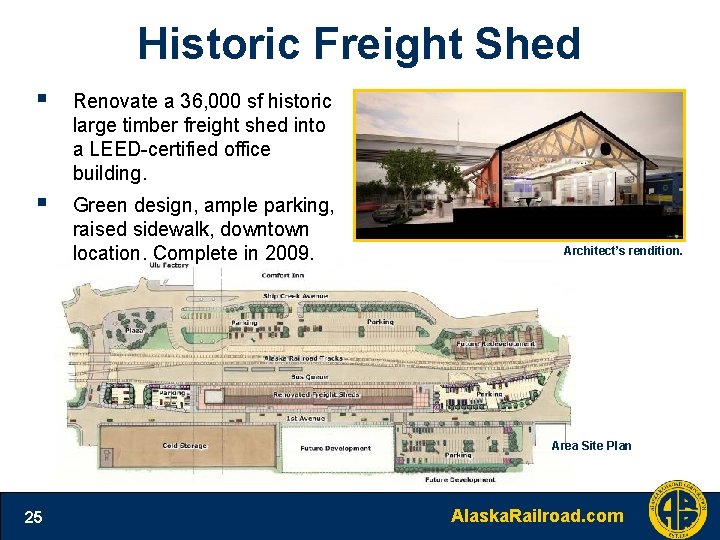 Historic Freight Shed § Renovate a 36, 000 sf historic large timber freight shed