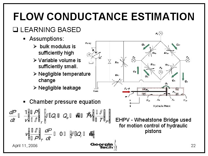 FLOW CONDUCTANCE ESTIMATION q LEARNING BASED § Assumptions: Ø bulk modulus is sufficiently high