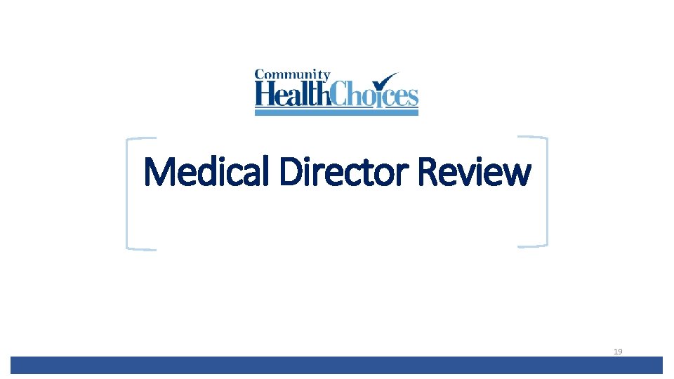 Medical Director Review 19 