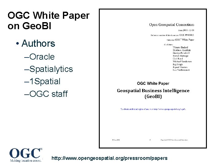OGC White Paper on Geo. BI • Authors – Oracle – Spatialytics – 1