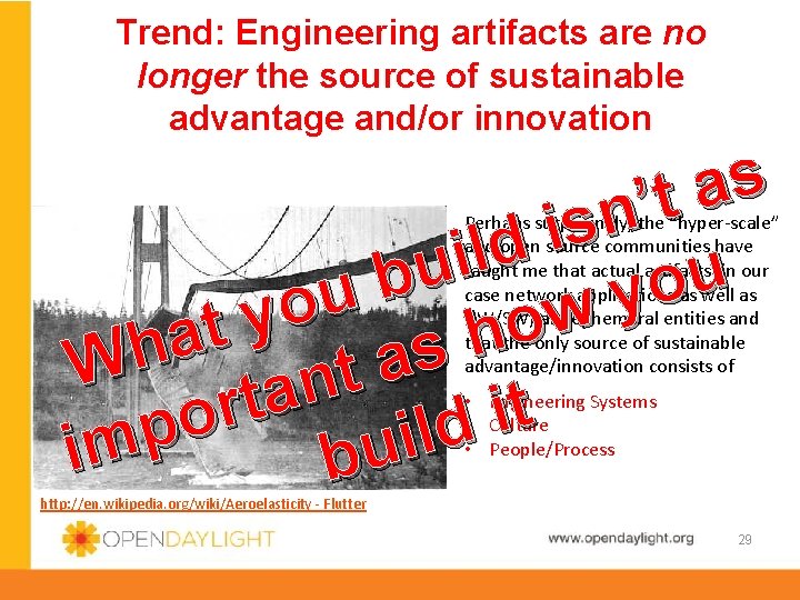 Trend: Engineering artifacts are no longer the source of sustainable advantage and/or innovation s