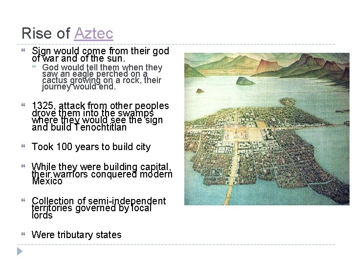 Rise of Aztec Sign would come from their god of war and of the