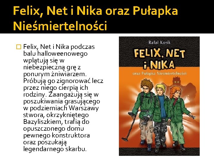 Felix, Net i Nika oraz Pułapka Nieśmiertelności � Felix, Net i Nika podczas balu