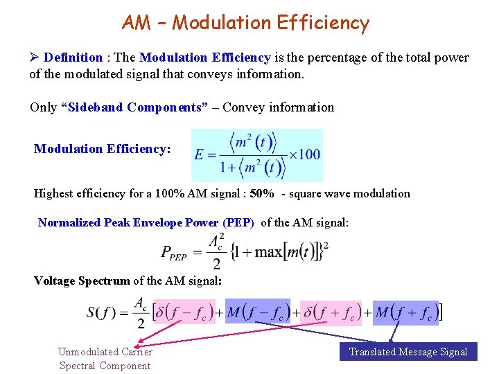 AM – Modulation Efficiency Ø Definition : The Modulation Efficiency is the percentage of