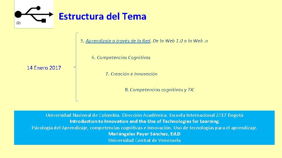 (2) Estructura del Tema 5. Aprendizaje a través de la Red. De la Web