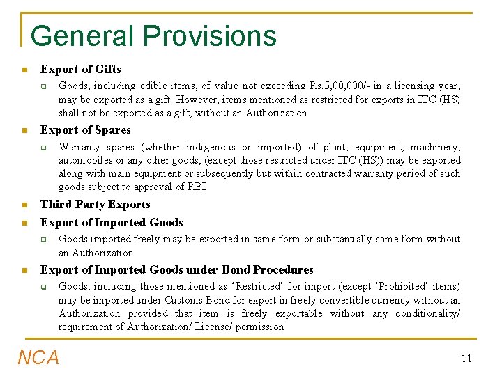 General Provisions n Export of Gifts q n Export of Spares q n n