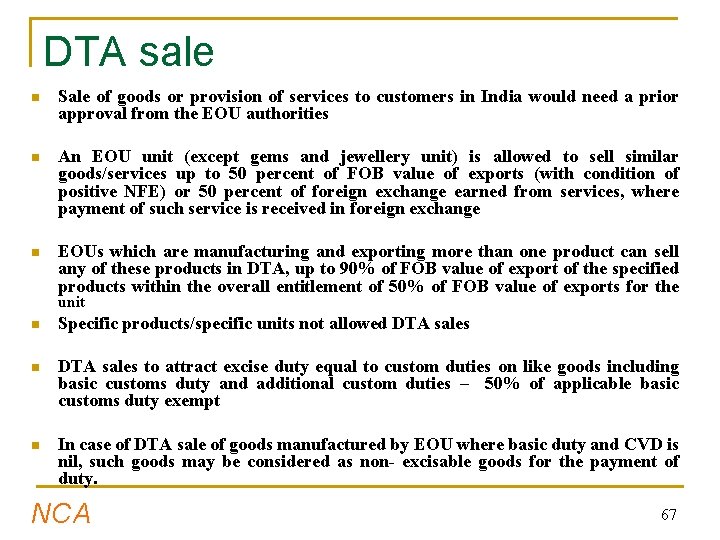 DTA sale n Sale of goods or provision of services to customers in India