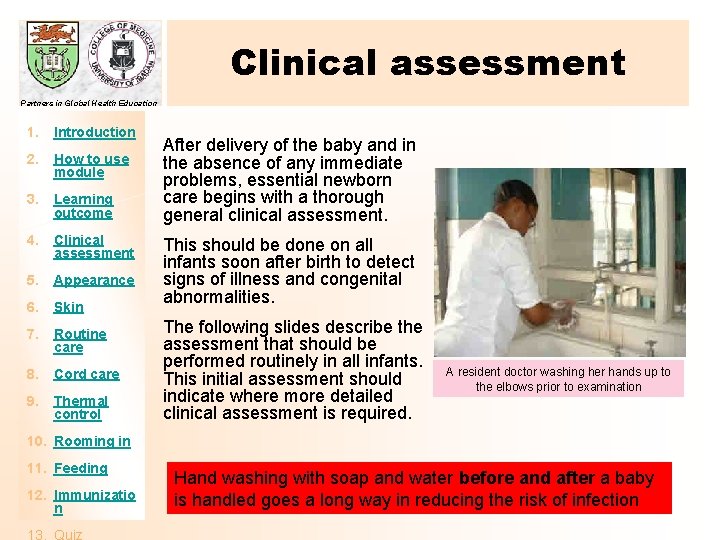 Clinical assessment Partners in Global Health Education 1. Introduction 2. How to use module