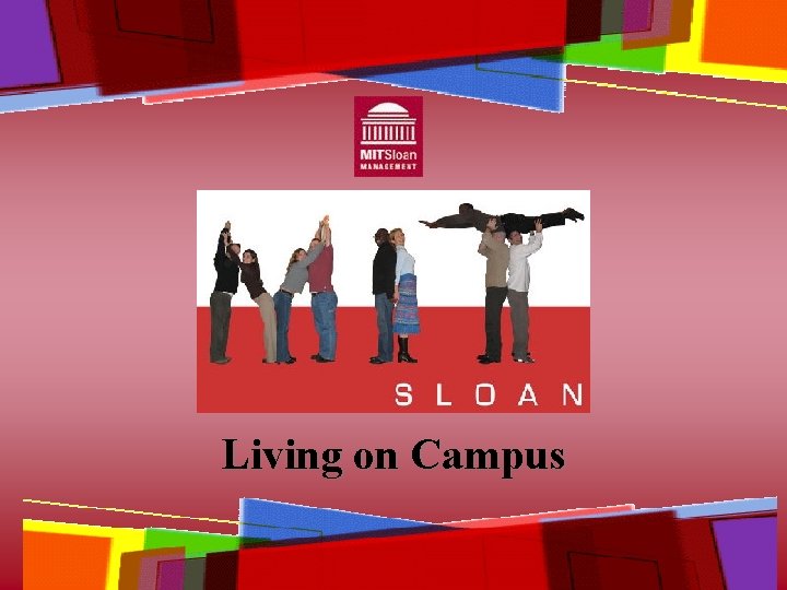 Living on Campus 