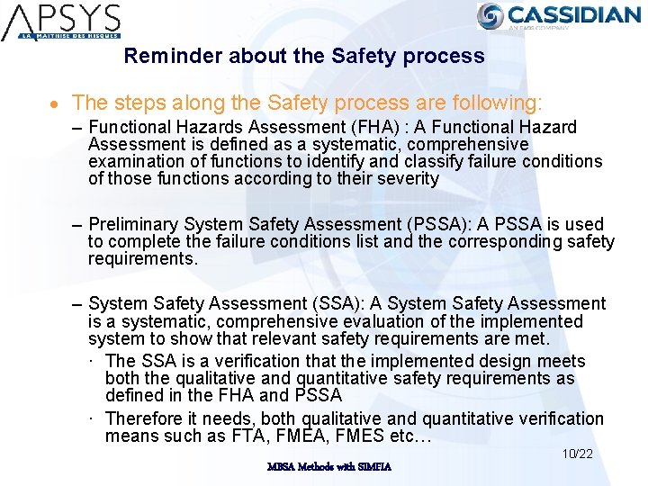 Reminder about the Safety process · The steps along the Safety process are following: