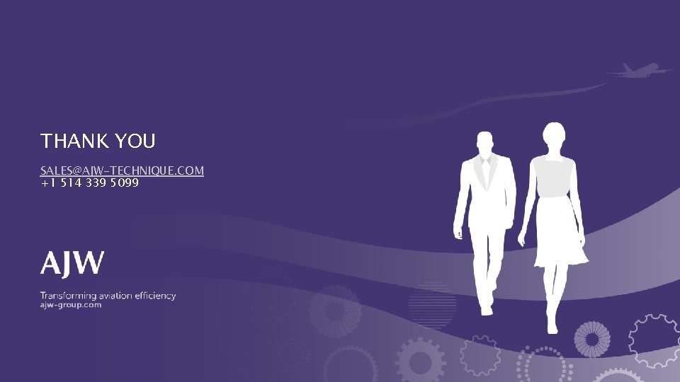 THANK YOU SALES@AJW-TECHNIQUE. COM +1 514 339 5099 