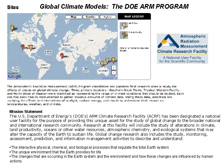 Global Climate Models: The DOE ARM PROGRAM Mission Statement The U. S. Department of