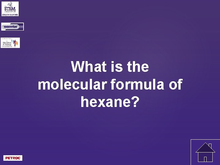 What is the molecular formula of hexane? 