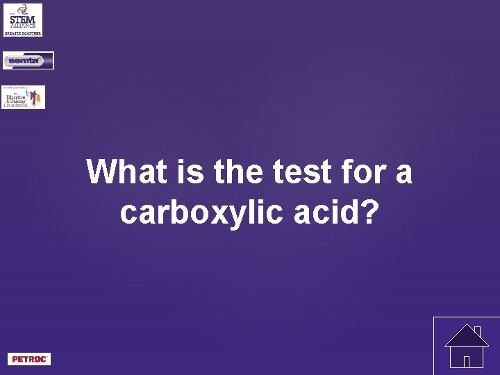 What is the test for a carboxylic acid? 