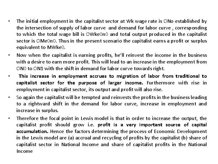  • • • The initial employment in the capitalist sector at Wk wage