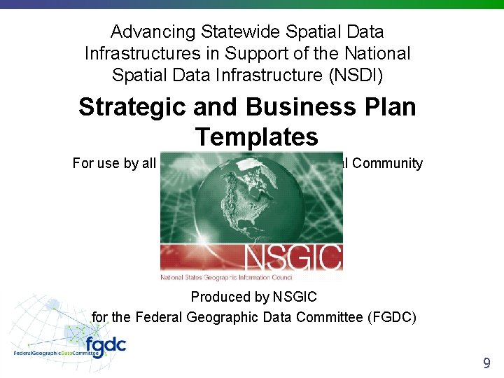 Advancing Statewide Spatial Data Infrastructures in Support of the National Spatial Data Infrastructure (NSDI)