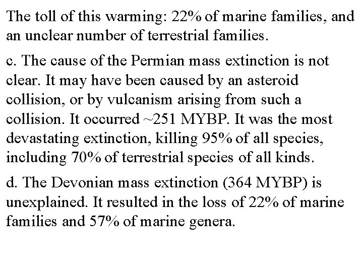 The toll of this warming: 22% of marine families, and an unclear number of