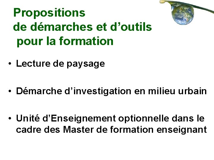 Propositions de démarches et d’outils pour la formation • Lecture de paysage • Démarche