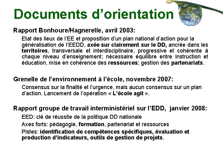 Documents d’orientation Rapport Bonhoure/Hagnerelle, avril 2003: Etat des lieux de l’EE et proposition d’un