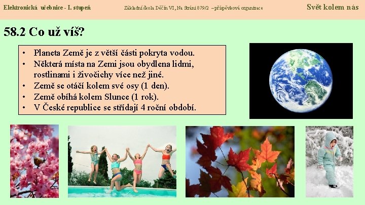 Elektronická učebnice - I. stupeň Základní škola Děčín VI, Na Stráni 879/2 – příspěvková