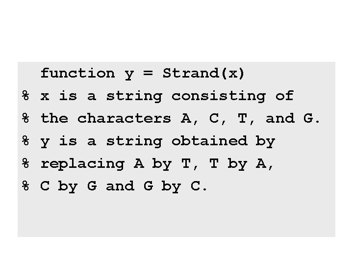 % % % function y = Strand(x) x is a string consisting of the