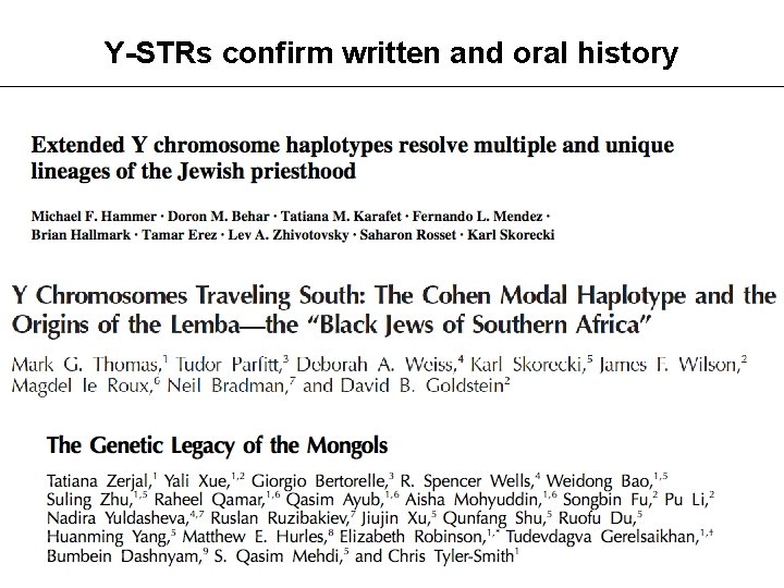 Y-STRs confirm written and oral history 