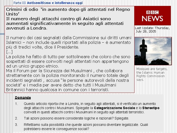 Parte III Antisemitismo e intolleranza oggi Crimini di odio ‘in aumento dopo gli attentati