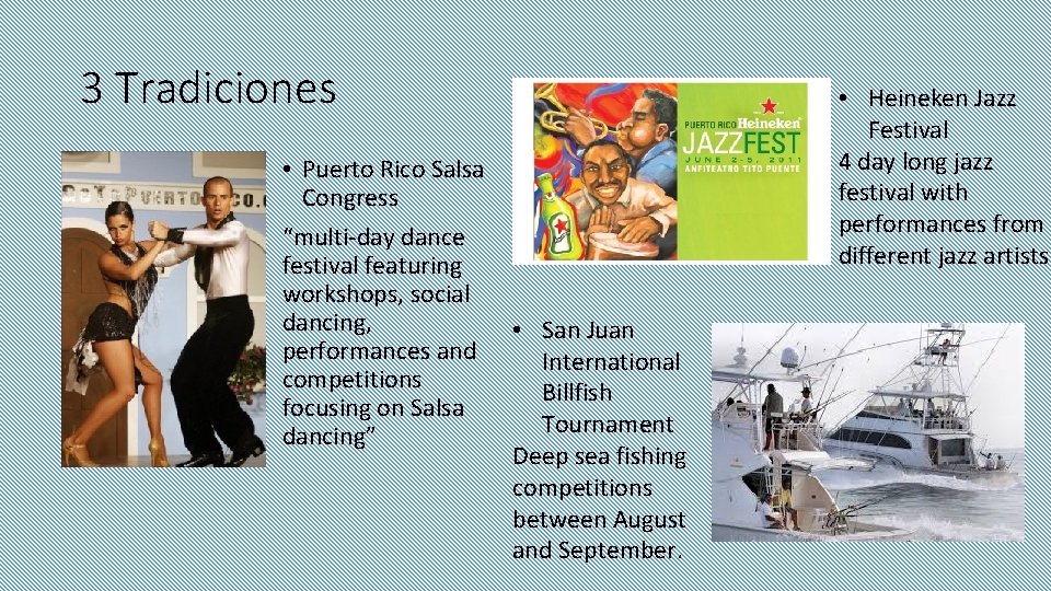 3 Tradiciones • Puerto Rico Salsa Congress “multi-day dance festival featuring workshops, social dancing,