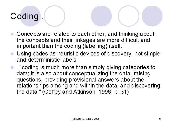 Coding. . Concepts are related to each other, and thinking about the concepts and