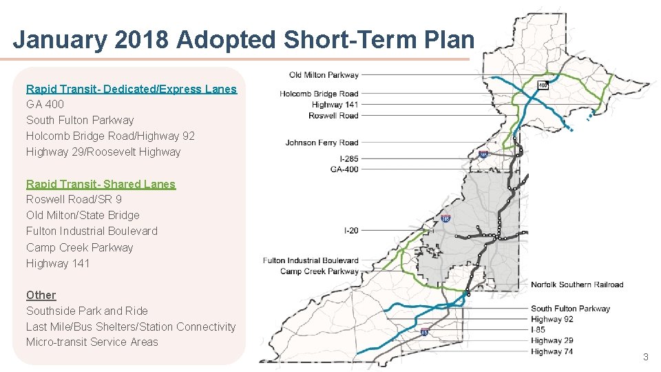 January 2018 Adopted Short-Term Plan Rapid Transit- Dedicated/Express Lanes 400 • GAPoint A South