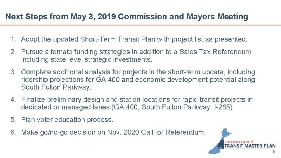 Next Steps from May 3, 2019 Commission and Mayors Meeting 1. Adopt the updated