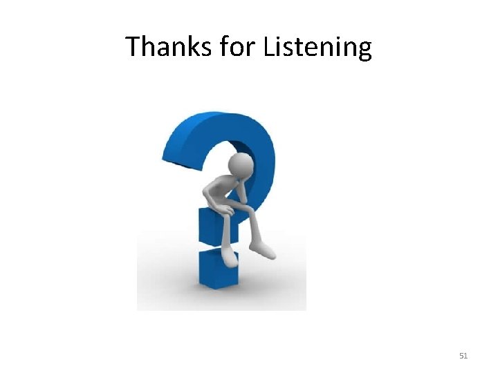 Thanks for Listening 51 