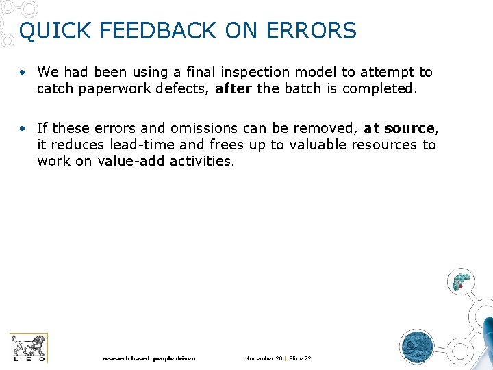 QUICK FEEDBACK ON ERRORS • We had been using a final inspection model to QUICK FEEDBACK ON ERRORS • We had been using a final inspection model to