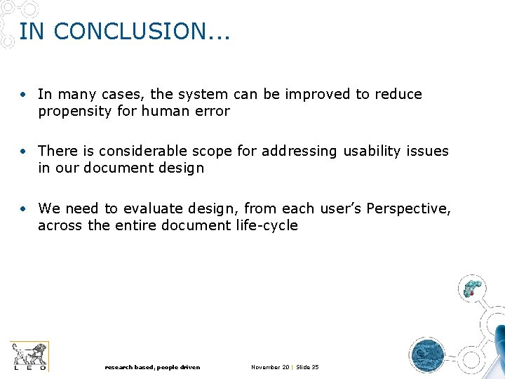 IN CONCLUSION. . . • In many cases, the system can be improved to IN CONCLUSION. . . • In many cases, the system can be improved to