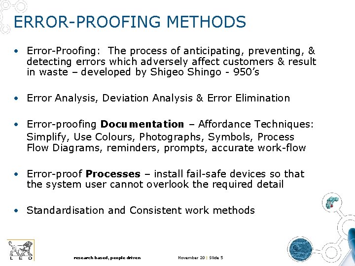 ERROR-PROOFING METHODS • Error-Proofing: The process of anticipating, preventing, & detecting errors which adversely ERROR-PROOFING METHODS • Error-Proofing: The process of anticipating, preventing, & detecting errors which adversely