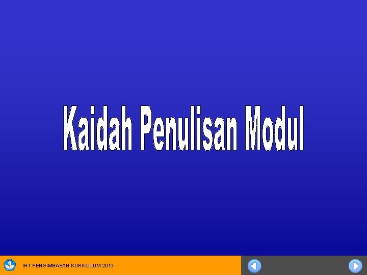 IHT PENGIMBASAN KURIKULUM 2013 