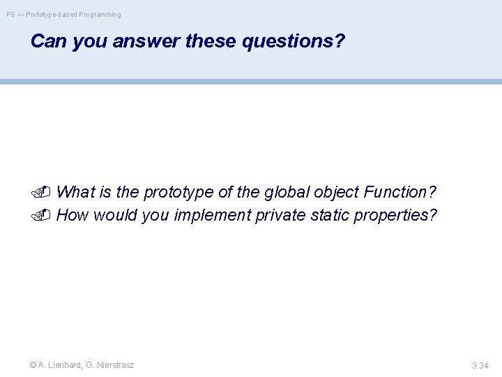 PS — Prototype-based Programming Can you answer these questions? What is the prototype of
