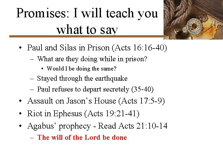 Promises: I will teach you what to say • Paul and Silas in Prison