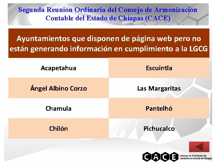 Segunda Reunión Ordinaria del Consejo de Armonización Contable del Estado de Chiapas (CACE) Ayuntamientos