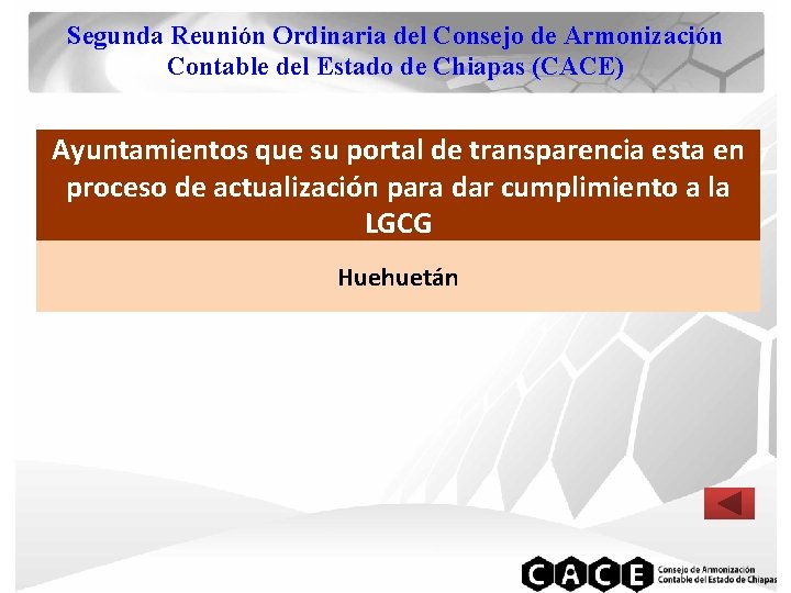 Segunda Reunión Ordinaria del Consejo de Armonización Contable del Estado de Chiapas (CACE) Ayuntamientos