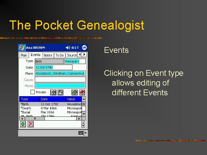 The Pocket Genealogist Events Clicking on Event type allows editing of different Events 