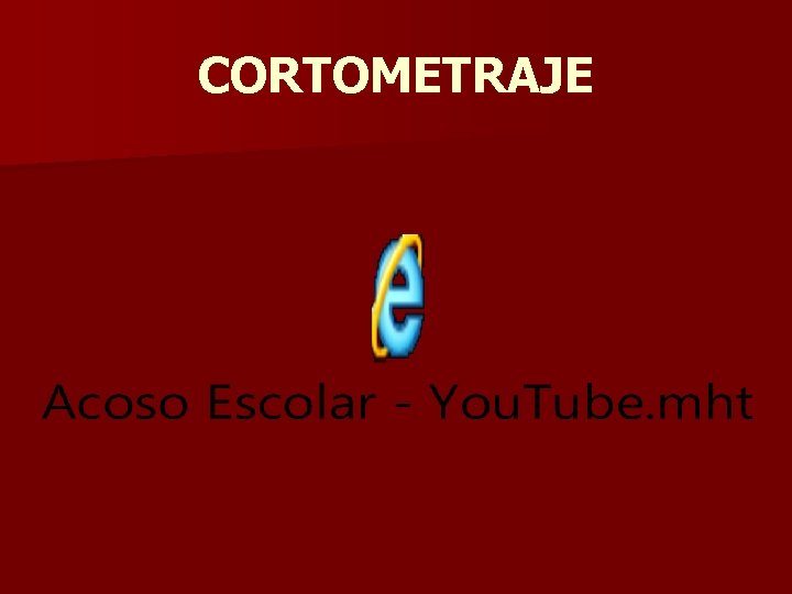 CORTOMETRAJE 