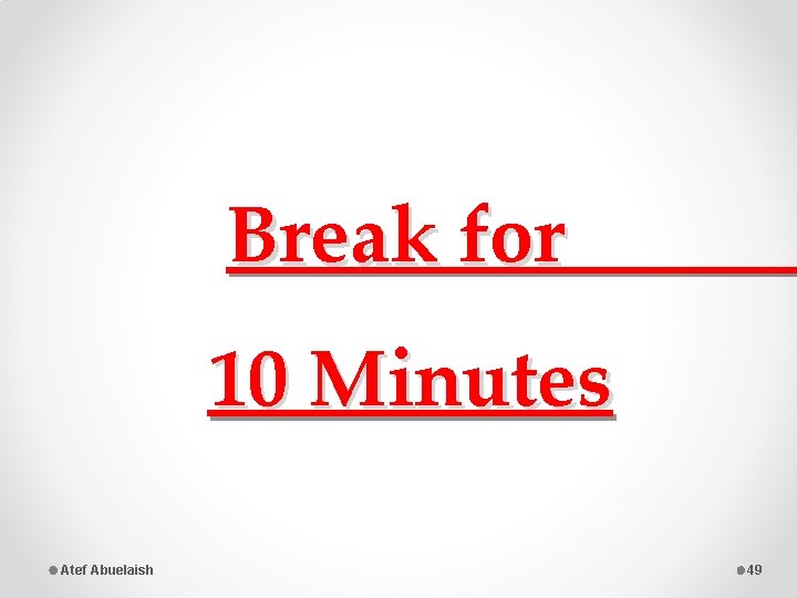 Break for 10 Minutes Atef Abuelaish 49 