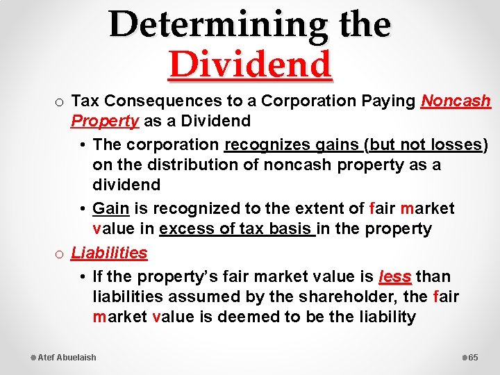 Determining the Dividend o Tax Consequences to a Corporation Paying Noncash Property as a